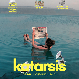 Katarsis Dergi Dördüncü Sayı : “Mart-Nisan”