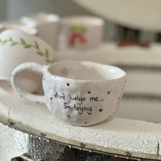 Don’t Judge Me El Yapımı Seramik Kupa