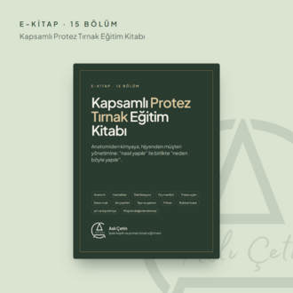 Kapsamlı Protez Tırnak Eğitim Kitabı (E-kitap)