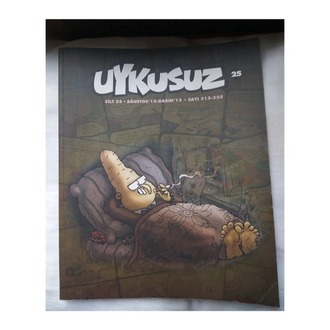 (ORİJİNAL) Uykusuz Dergisi Cilt:25 Ağustos 13 - Kasım 13 Sayı:313-325