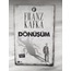 Franz Kafka - Dönüşüm