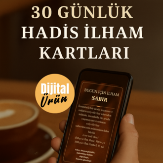 30 Günlük Dijital Hadis Kartları - Her Güne Bir Zikir