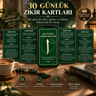 30 Günlük Dijital Zikir Kartları – Her Güne Bir Zikir ve İlham Mesajı (Dijital Ürün)