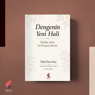 Dengenin Yeni Hali - Dilek Öncü Tunç