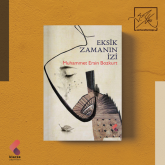 Eksik Zamanın İzi - Muhammet Ersin Bozkurt