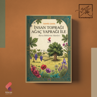 İnsan Toprağı Ağaç Yaprağı İle - Ramis Dara