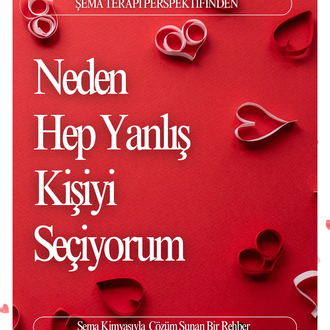 Neden Hep Yanlış Partneri Seçiyorum?