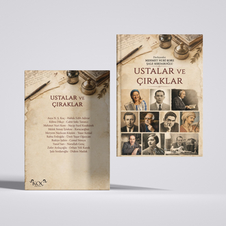 USTALAR VE ÇIRAKLAR