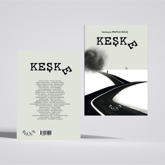 KEŞKE | DERLEME EDEBİYAT PROJESİ
