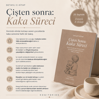 Tuvalet Eğitimi: Çişten Sonra; Kaka Süreci.