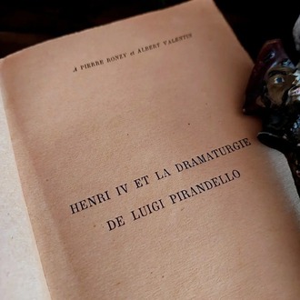 Luigi Pirandello — Henri IV / Vêtir ceux qui sont nus | 1928