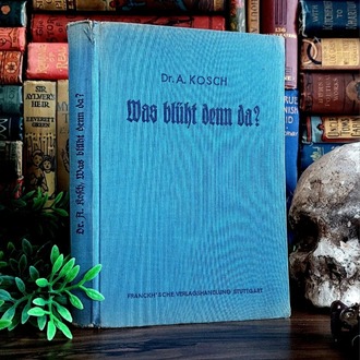 Alois Kosch — Was Blüht Denn Da? | 1940