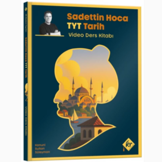 Sadettin Hoca TYT Tarih Video Ders Kitabı