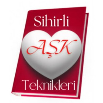 SİHİRLİ AŞK TEKNİKLERİ E-KİTABI (FİZİKİ KİTAP DEĞİLDİR)