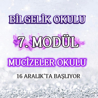 MUCİZELER OKULU BİLGELİK OKULU 7. MODÜL (HAZIR KAYIT)