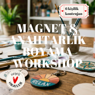 Magnet & Anahtarlık Boyama Workshop (Ön Kayıt)