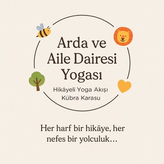 Arda ve Aile Dairesi Yogası | Hikayeli Yoga Akışı