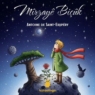 Mîrzayê Biçûk - Antoine de Saint-Exupéry