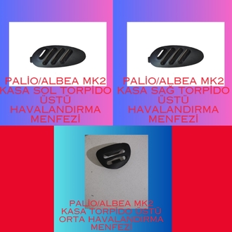 Palio/Albea 3lü set torpido üstü havalandırma menfezi