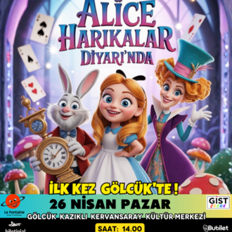 Alice Harikalar Diyarında Gölcük Etkinliği 