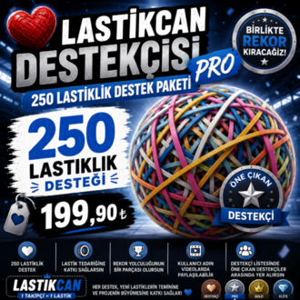 ❤️ Lastikcan Destekçis 250 Lastiklik Destek Paketi 