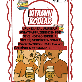 VİTAMİN KODLAR KİTAPÇIĞI PART 2 (DİJİTAL)