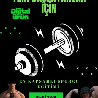 YENİ BAŞLAYANLAR İÇİN KAPSAMLI SPORCU EĞİTİMİ