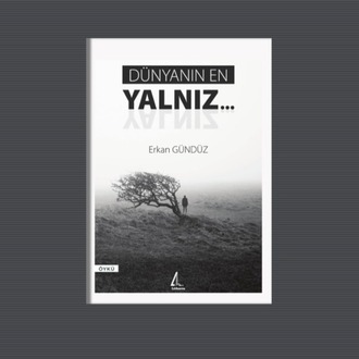 DÜNYANIN EN YALNIZ...