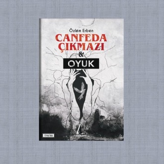 CANFEDA ÇIKMAZI & OYUK