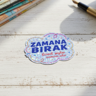 Zamana Bırak Sticker Paketi – 8 Adet Dayanıklı Holografik