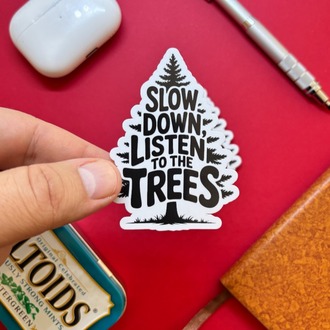 “Slow Down, Listen to the Trees” Doğa Temalı Sticker (8 Adet Paket)
