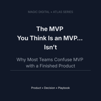 Your MVP Is Not an MVP - A Reality Check for Early-Stage Products