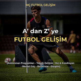 A’dan Z’ye FUTBOL GELİŞİM