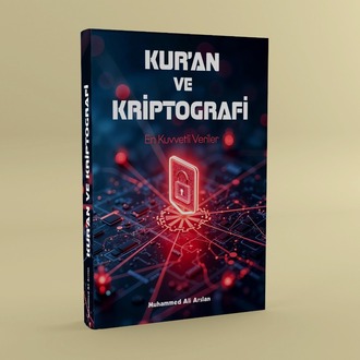 KURAN ve Kriptografi En Kuvvetli Veriler