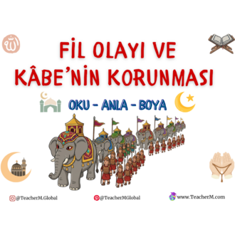 Hz. Muhammed’in Hayatı: Fil Olayı ve Kâbe’nin Korunması Oku-Anla-Boya PDF