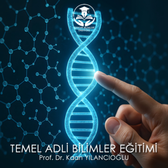 TEMEL ADLİ BİLİMLER EĞİTİMİ