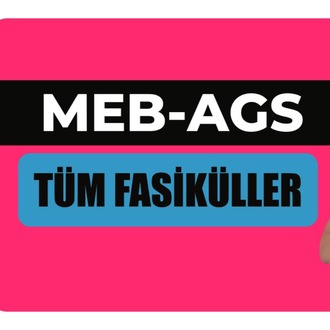 MEB AGS TÜM FASİKÜLLER BİRARADA