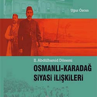 Osmanlı Karadağ Siyasi İlişkileri (Ciltli)
