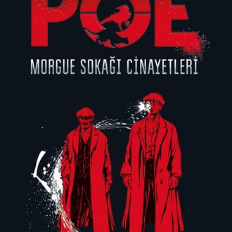 Edgar Allan Poe- Morgue Sokağı Cinayetleri