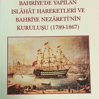 Islahat Hareketleri ve Bahriye Nezaretinin Kuruluşu