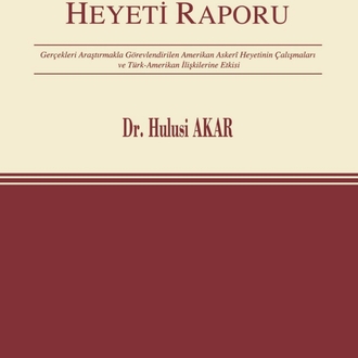 Harbord Askeri Heyeti Raporu- Hulusi Akar