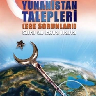 Yunanistan Talepleri (Ege Sorunları)