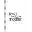 HIMYM Temalı Spiralli Defter