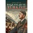 Adolf Hitler- Balkanlar ve Türkiye