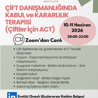 ÇİFT DANIŞMANLIĞINDA KABUL ve KARARLILIK TERAPİSİ UYGULAMALARI