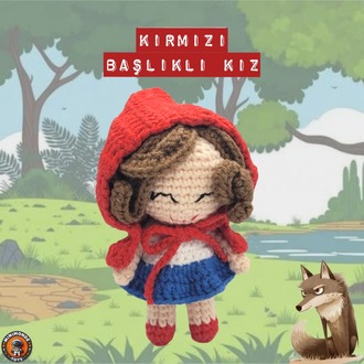 KIRMIZI BAŞLIKLI KIZ - Little Red Riding Hood