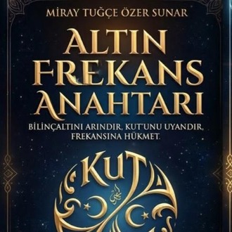 ALTIN FREKANS ANAHTARI: Bolluk & Zenginlik Aktivasyonu