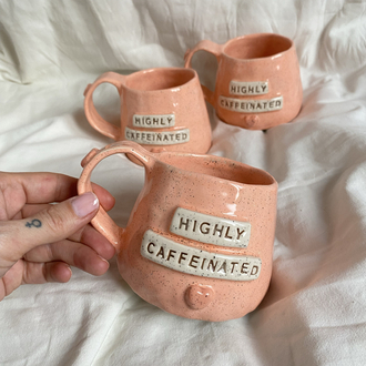 “Highly Caffeinated” 3D Handmade Ceramic Mug