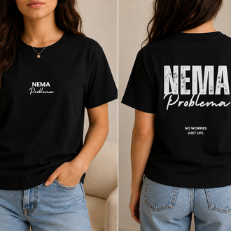 Nema Problema T-Shirt Kadın