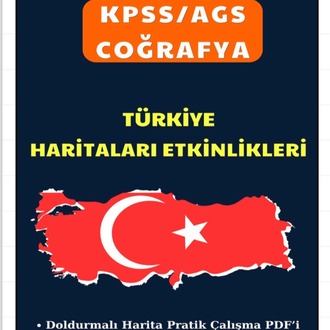 KPSS-AGS COĞRAFYA HARİTA ETKİNLİKLERİ (DOLDURMALI) PDF NOTU KİTAP OLARAK GELMEZ! 